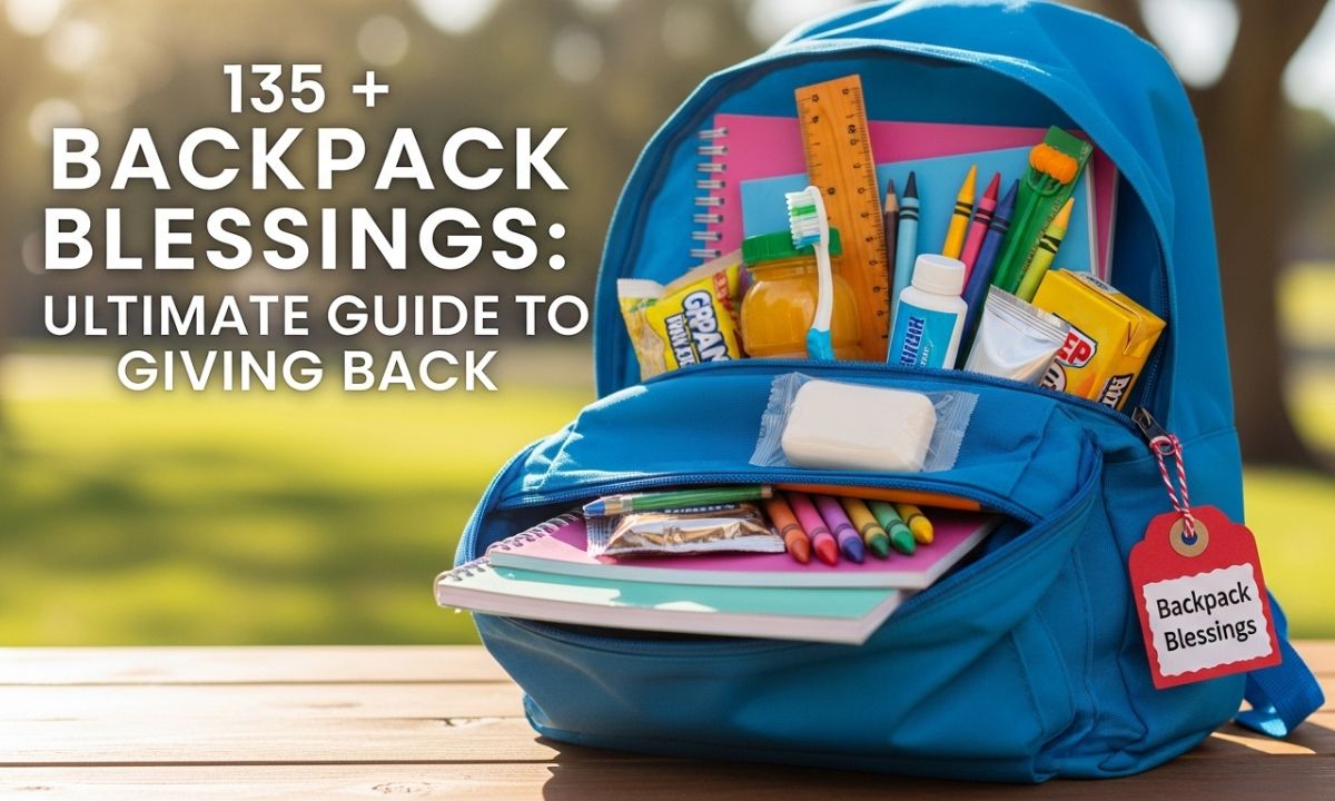 135 + Backpack Blessings Ultimate Guide to Giving Back