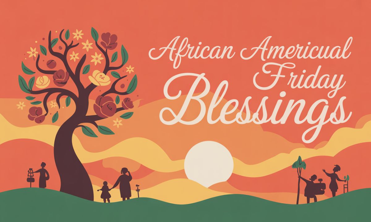 African American Spiritual Friday Blessings