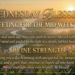 183+Wednesday Blessings Images, Wishes, Quotes and Prayers