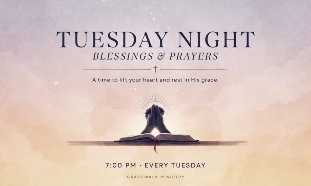 Tuesday Night Blessings and Prayers