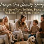 Prayer For Family Unity 15 Simple Ways To Bring Peace Back Into Your Home Today